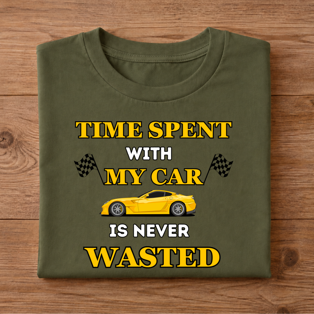 Time Spent with MY CAR is never wasted Half Sleeve T-Shirt