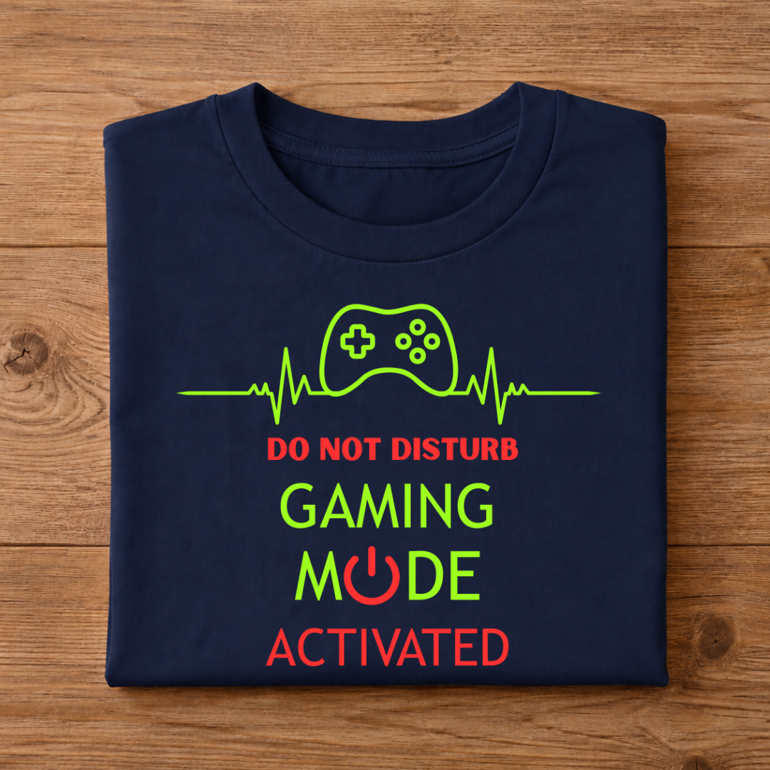 Do not Disturb Gaming mode Activated Half Sleeve T-Shirt
