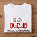 I HAVE OCD OBSESSIVE COFFEE DISORDER Half Sleeve T-Shirt