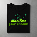 Manifest your dreams