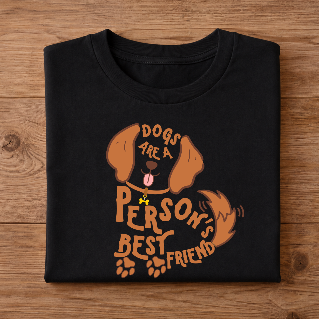 Dogs are a person's best friend Half Sleeve Unisex T-Shirt