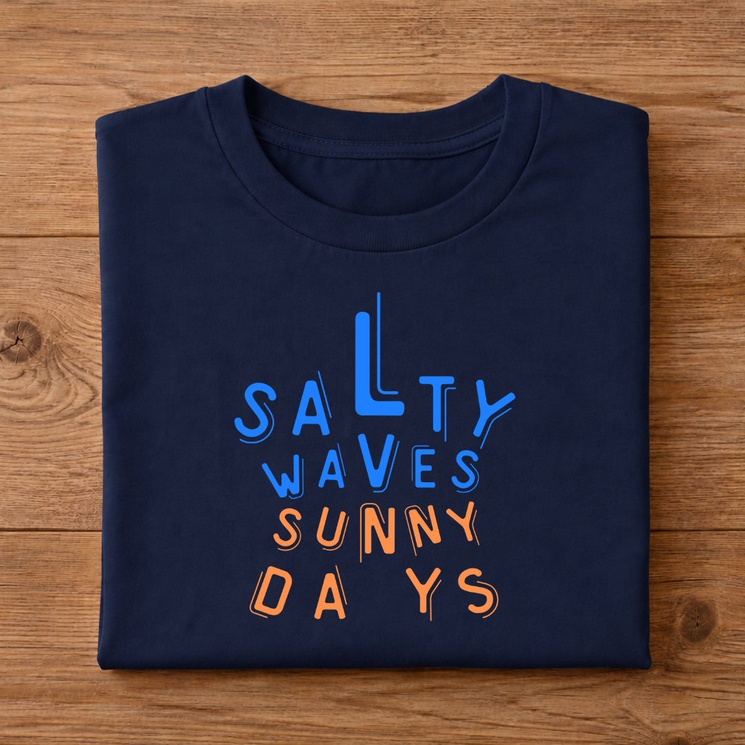 SALTY WAVES SUNNY DAYS Half Sleeve Unisex T-Shirt