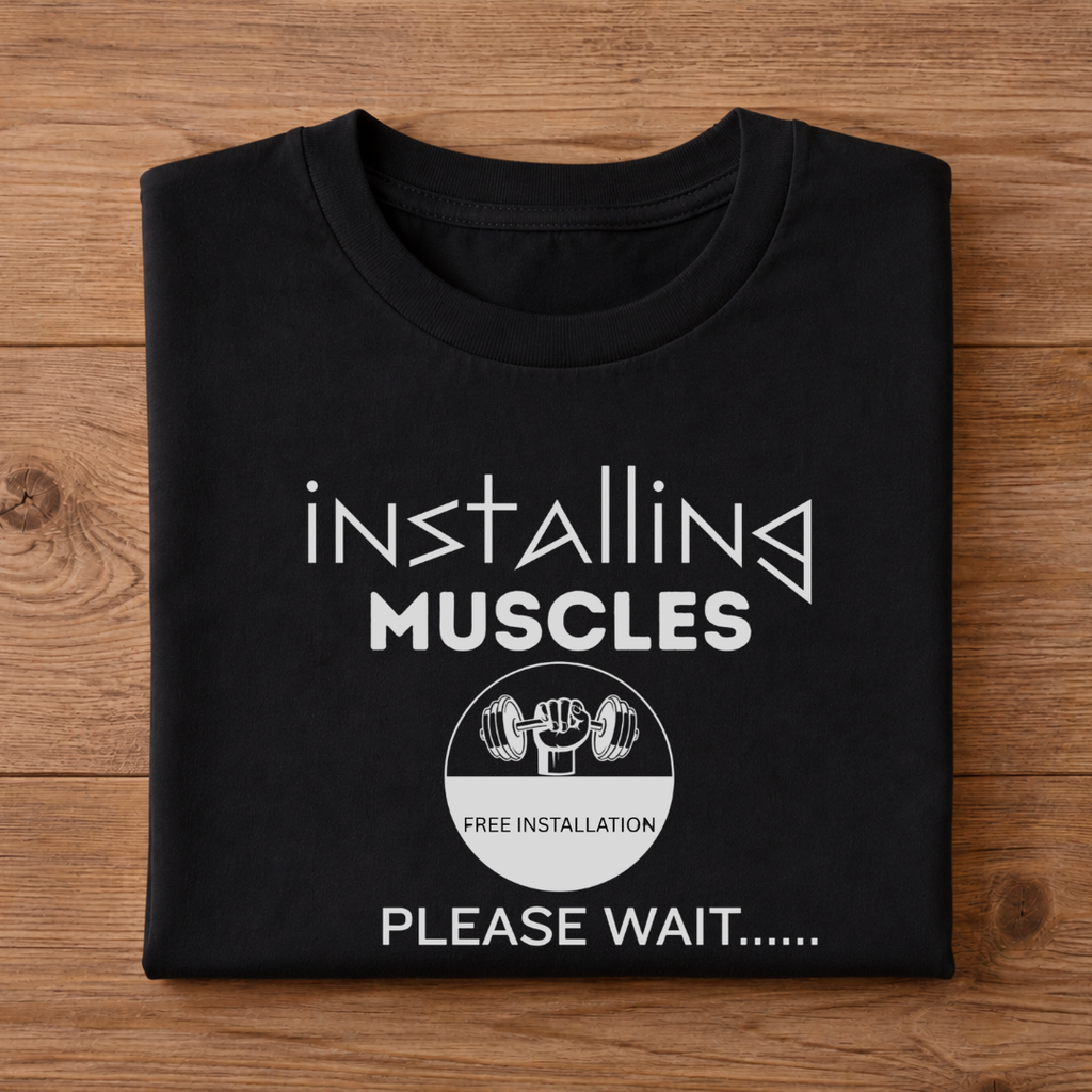 Installing Muscles Half Sleeve T-Shirt